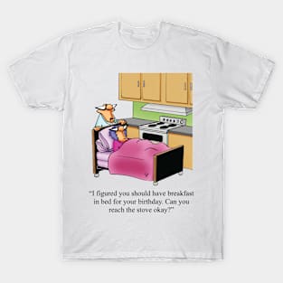 Funny Husband and Wife Birthday Humor T-Shirt